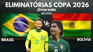 BRASIL X BOLÍVIA AO VIVO  ELIMINATÓRIAS COPA 2026 AO VIVO [upl. by Marne]