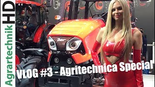 AGRITECHNICA 2017  Die Messe Exoten  VLOG 3  Traktoren von Hattat McCormick amp Zetor Girls [upl. by Nilahs]