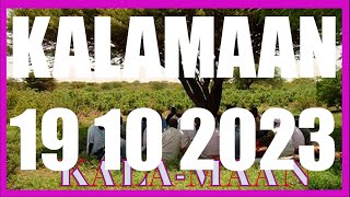 KALAMAAN 19 OCTOBER 2023 [upl. by Eizzik]