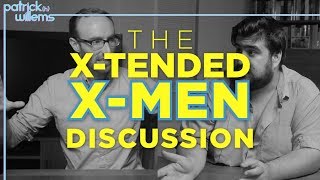 The XTended XMen Discussion [upl. by Noni]