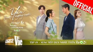 Yêu Trước Ngày Cưới  Tập 19 TEASER  Xem DUY NHẤT trên ứng dụng VieON [upl. by Ly]