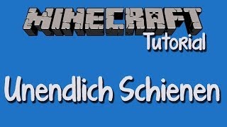 Minecraft  Unendlich Schienen [upl. by Erdnaxela]