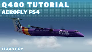 Dash 8 Q400 Easy Tutorial  Aerofly FS4 [upl. by Alien]