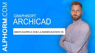 ArchiCAD 20 Perfectionnement  Brefs rappels sur la modélisation 3D [upl. by Cohette60]