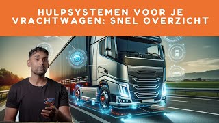 Alles wat je moet weten qua hulpsystemen voor je vrachtwagen theorie [upl. by Airtened]