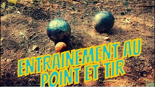 Entrainement au Point et au Tir  Pétanque 🔥💣 [upl. by Marijn]