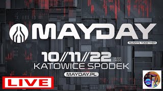 MAYDAY POLAND 2022  LIVE [upl. by Holloway690]