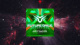 Criostasis  Dont Breath Original Mix FUTUREDRIVE RECORDINGS [upl. by Ahsatin]