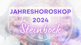 Jahreshoroskop 2024 für das Sternzeichen Steinbock [upl. by Fransen]