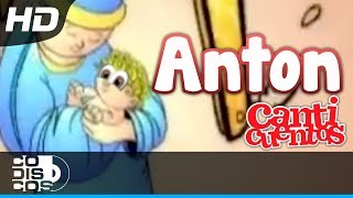 Anton Villancico Animado  Canticuentos [upl. by Larkin]