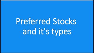 What is Preferred Stock Preference shares and its types [upl. by Cardwell]