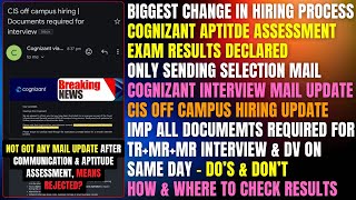 COGNIZANT COMMUNICATION amp APTITUDE ASSESSMENT RESULTS DECLARED  NEW BIG CHANGE IN INTERVIEW PROCESS [upl. by Gnirps]