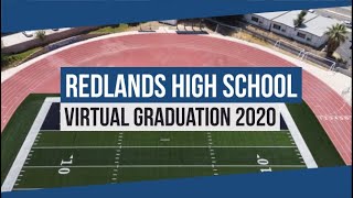 Redlands High School 2020 Virtual Graduation [upl. by Matrona]