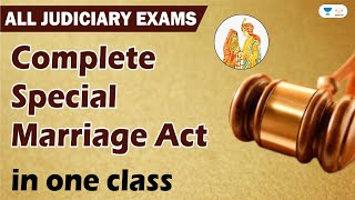 Complete Special Marriage Act In One Shot  All State Judiciary [upl. by Ellenad]