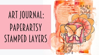 Art Journal PaperArtsy Stamped Layers And Watercolours [upl. by Jestude]