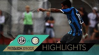 LUGANO 12 INTER  Highlights  INTER PRESEASON 201920 [upl. by Torey]