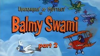 Ep 29 Part 2 Eng  Dastardly amp Muttley in their Flying Machines [upl. by Yentuoc]