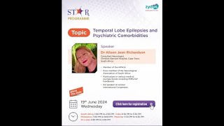 Temporal Lobe Epilepsies And Psychiatric ComorbiditiesSTAR PROGRAMMEGlobal Webinar19th June2024 [upl. by Hax527]