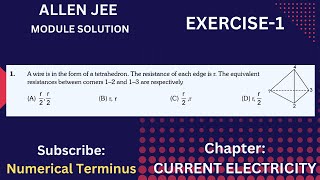 A wire is in the form of a tetrahedronThe resistance of each edge is rThe equivalent resistance bw [upl. by Yelsew354]