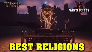 Conan Exiles All 6 Religions Ranked Worst to Best [upl. by Tarrance836]