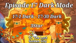 Episode 17 Dark Mode 171 Dark  1730 Dark 3Star Guide Cookie Run Kingdom [upl. by Narrat339]