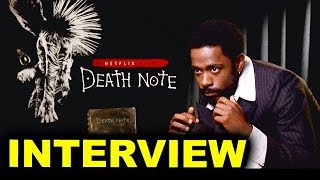 Lakeith Stanfield Interview  Death Note quotLquot [upl. by Ahsenyl]