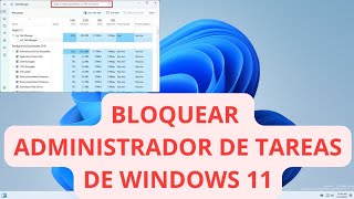 COMO BLOQUEAR EL ADMINISTRADOR DE TAREAS EN WINDOWS 11 [upl. by Aitra116]