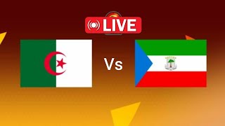 Algeria Vs Equatorial Guinea Live Match Today Africa Cup of Nations Qualification Match today Live [upl. by Raimondo]