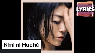 Utada Hikaru  君に夢中 Kimi ni Muchū Lyrics  English subs  Sub Español [upl. by Mcquoid468]