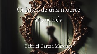 CRÓNICA DE UNA MUERTE ANUNCIADA  Gabriel García Márquez  AUDIOLIBRO [upl. by Ilek]