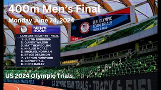 400m Mens Final 2024 US Olympic Trials Eugene OR [upl. by Maccarone388]