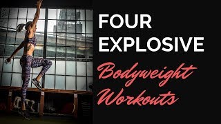 4 Explosive Bodyweight Workouts [upl. by Phaidra]