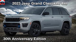 2023 Jeep Grand Cherokee 4xe 30th Anniversary Edition [upl. by Morice]