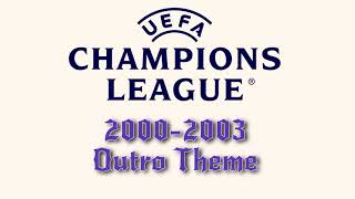 UCL TV Outro Audio 20002003 [upl. by Lacim]