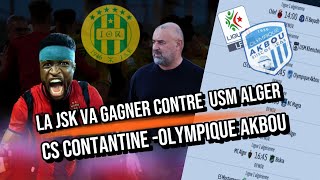 La JS Kabylie va gagner contre lUSM Alger CS Constantine  Olympique Akbou [upl. by Joya]