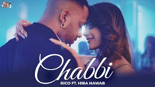 Chabbi  Rico Ft Hiba Nawab  The Boss  New Song 2022  New Punjabi Songs 2022  Drip Music [upl. by Akitahs727]