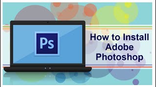 How to install adobe photoshop [upl. by Rozanne]