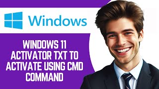 Windows 11 Activator Txt To Activate Using Cmd Command [upl. by Bess]