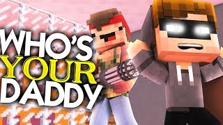 Minecraft WHOS YOUR DADDY  SX IM KINDERHEIM  mit Rewinside amp Alphapopo [upl. by Neelyad917]