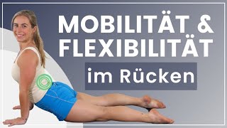 Beweglichkeit im Rücken verbessern ➡️ 7 Übungen für mehr Mobilität und Flexibiliät [upl. by Kerrie]