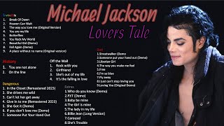 Michael Jackson  Valentines Album  Lovers Tale 2023 [upl. by Weiner]