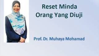 Prof Dr Muhaya  Reset Minda Orang Yang Diuji [upl. by Adekan718]