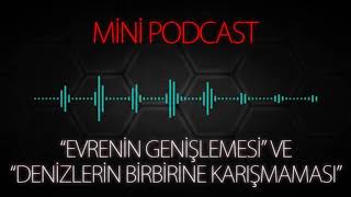 MP  Evrenin Genişlemesi ve Denizlerin Birbirine Karışmaması quotMucizeleriquot [upl. by Binah]