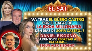 EL SAT INVESTIGARIA AL GUERO CASTRO POR LA BODA DE SOFIA ADRIAN MARCELO AHORA EL BUEN SAMARITANO [upl. by Felipe]