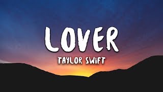 Taylor Swift  Lover Lyrics [upl. by Megargee]