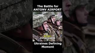 The Battle for ANTONV AIRPORT Ukraines Defining Moment [upl. by Seiden448]