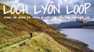 Loch Lyon Gravel Ride [upl. by Sinnej]