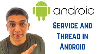 Android Tutorial for Beginners  Service and Thread in Android [upl. by Ellene]