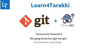 TortoiseGit Tutorial 6 Merging branches git merge  Fast Forward vs 3way merge [upl. by Ellenij300]