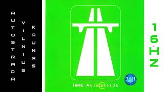 16Hz  Autostrada Vilnius Kaunas [upl. by Rima94]